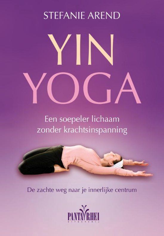Yin Yoga - Stefanie Arend