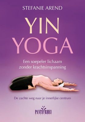 Yin Yoga - Stefanie Arend