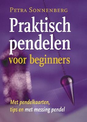 Praktisch Pendelen voor beginners - Petra Sonnenberg