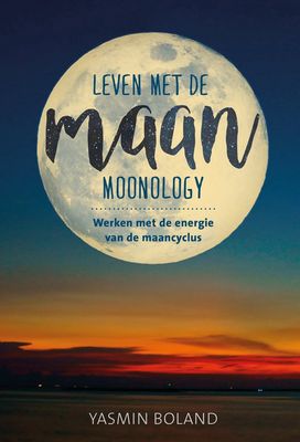 Leven met de maan - Yasmin Boland