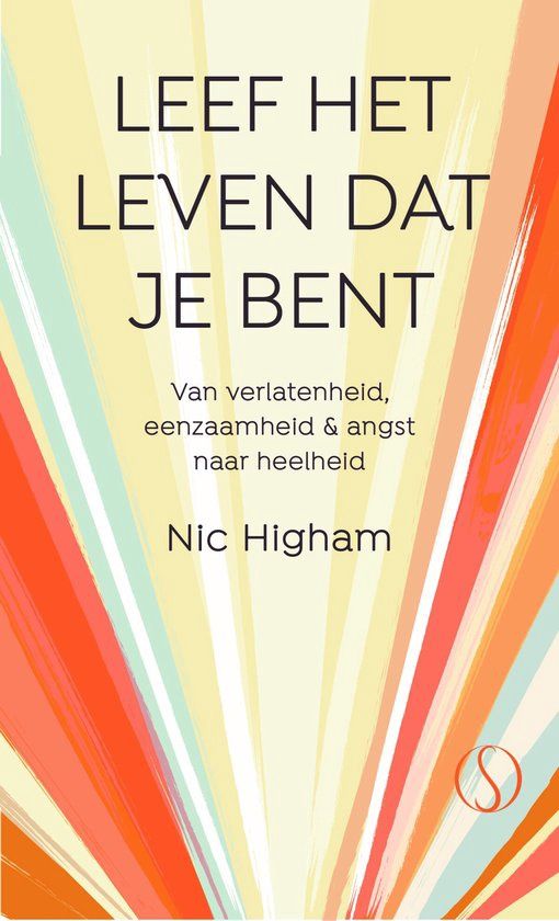 Leef het leven dat je bent - Nic Higham