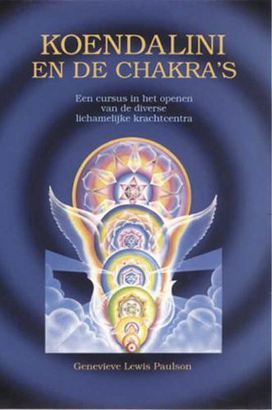Koendalini en de Chakra&#39;s - Genevieve Lewis Paulson