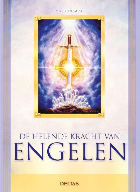 De helende kracht van Engelen - Mario Deguay
