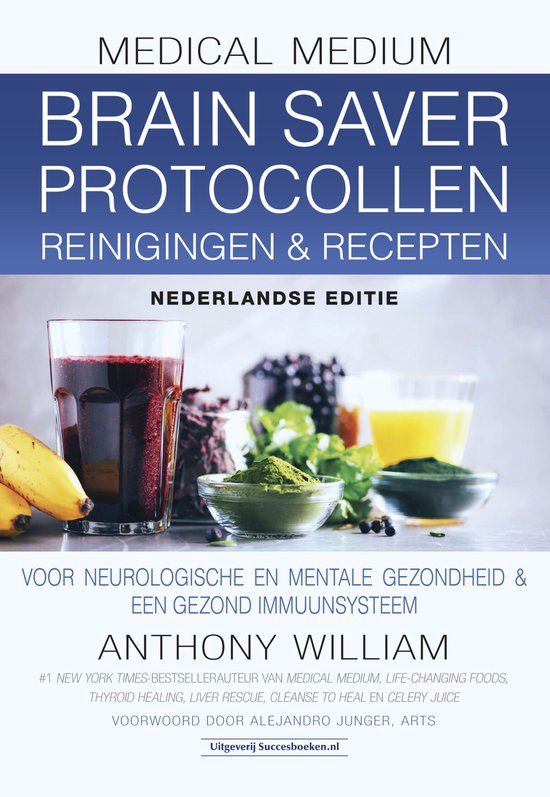 Medical Medium Brain saver protocollen  - Anthony William