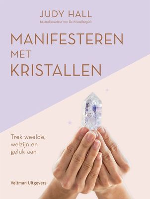 Manifesteren met kristallen - Judy Hall
