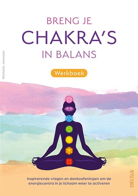 Breng je chakra&#39;s in balans (werkboek) - Michelle Joeuson