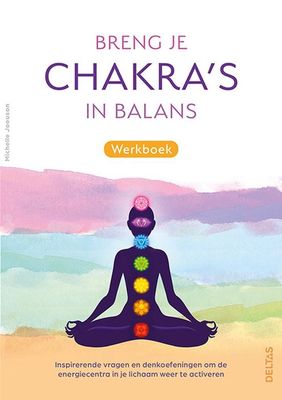 Breng je chakra&#39;s in balans (werkboek) - Michelle Joeuson