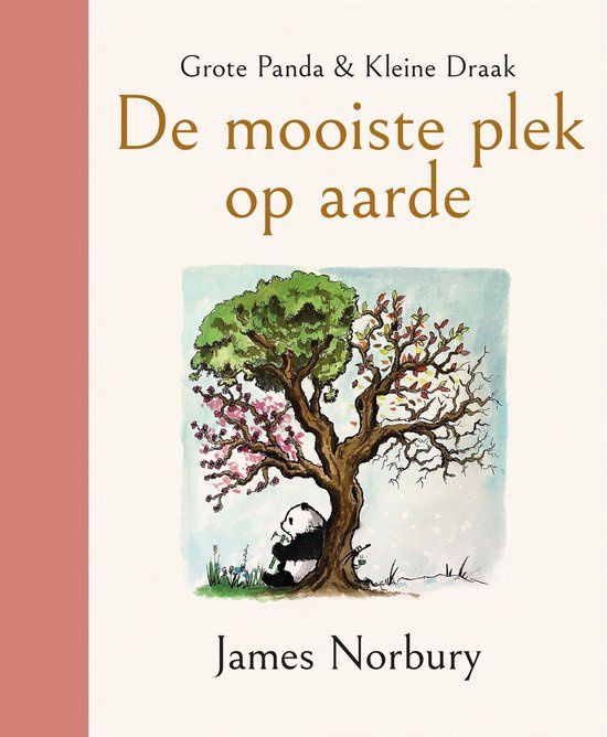 Grote Panda &amp; Kleine Draak, de mooiste plek op aarde - James Norbury