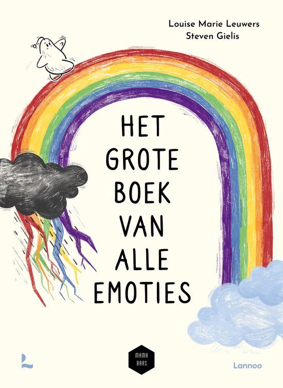 Het grote boek van alle emoties - Louise Marie Leuwers &amp; Steven Gielis
