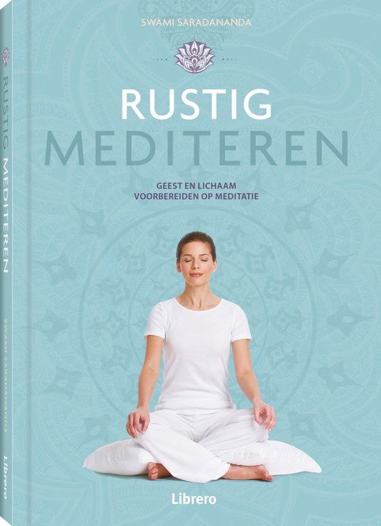 Rustig Mediteren - Swami Saradananda