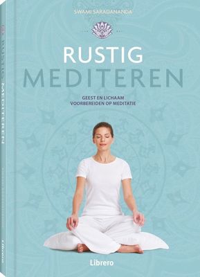 Rustig Mediteren - Swami Saradananda