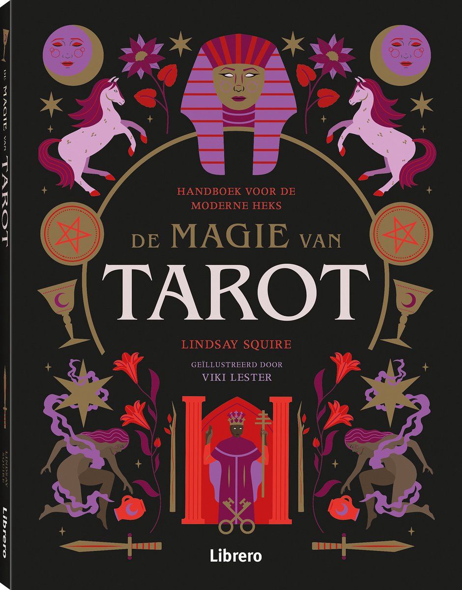 De Magie van Tarot - Lindsay Squire