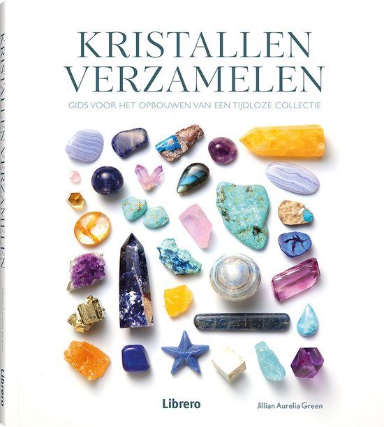 Kristallen Verzamelen - Jillian Green