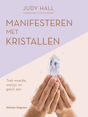 Manifesteren met kristallen - Judy Hall