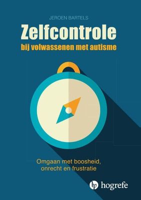 Zelfcontrole bij volwassenen met autisme - Jeroen Bartels