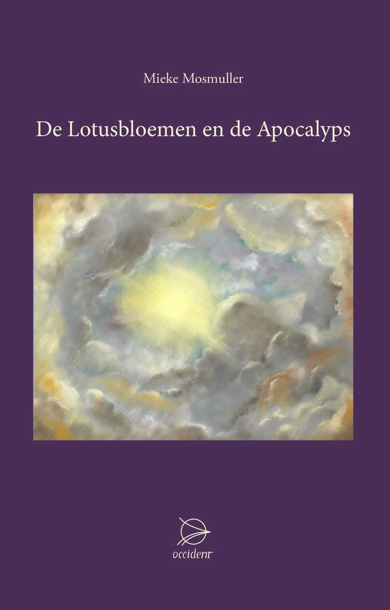 De Lotusbloemen en de Apocalyps - Mieke Mosmuller