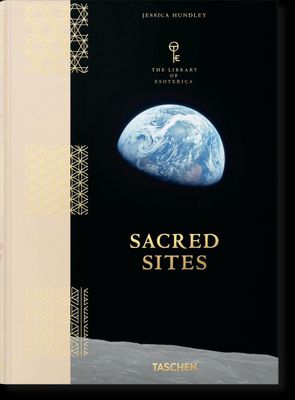 Sacred Sites - The Library of Esoterica - Jessica Hundley
