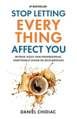 Stop letting everything affect you - Daniel Chidiac