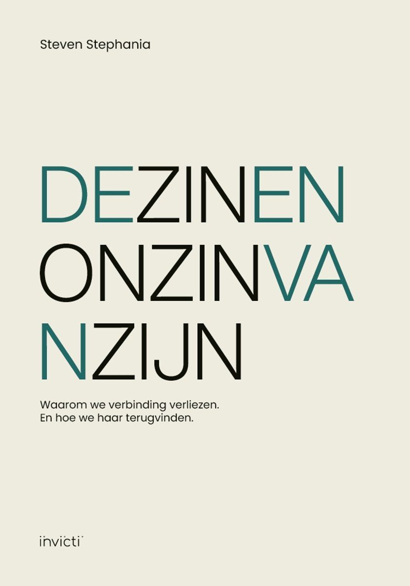 De zin en onzin van zijn - Steven Stephania