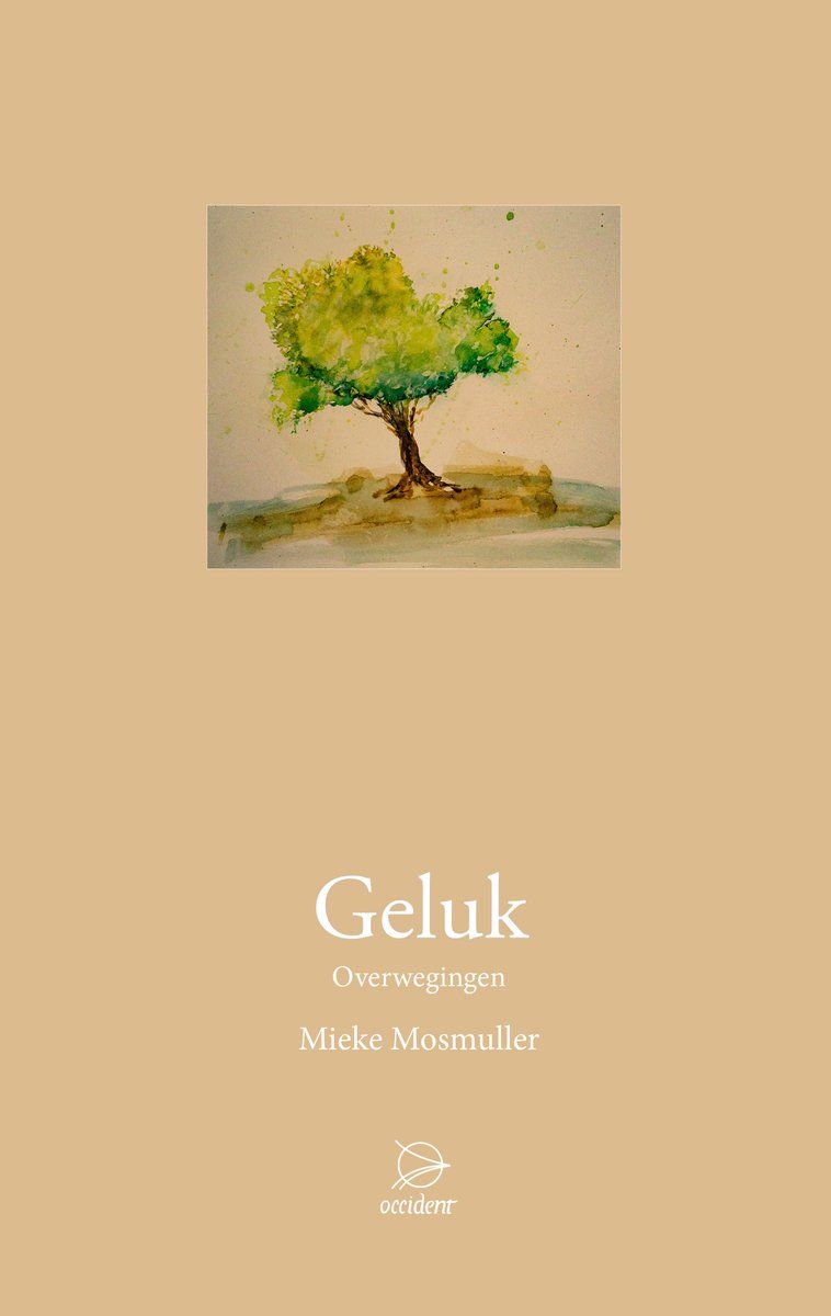 Geluk - overwegingen - Mieke Mosmuller