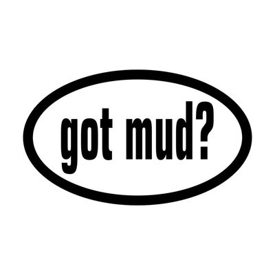 Got Mud ?