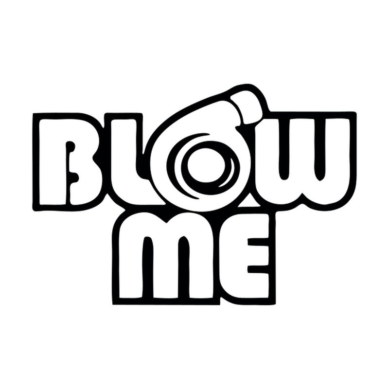 JDM Blow Me