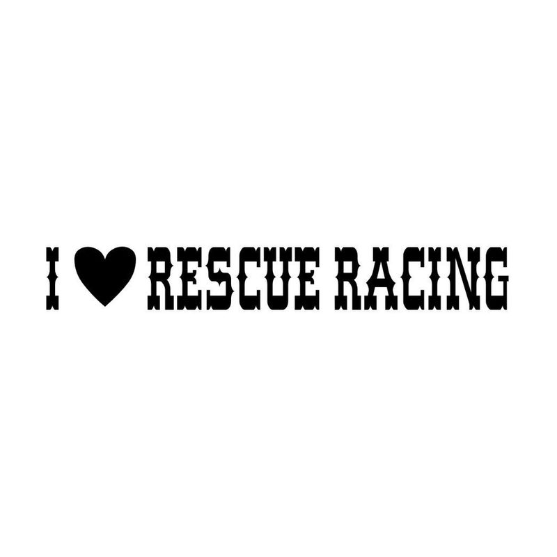 I Love Rescue Racing