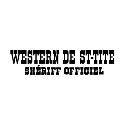 Western de St-Tite / Shériff officiel