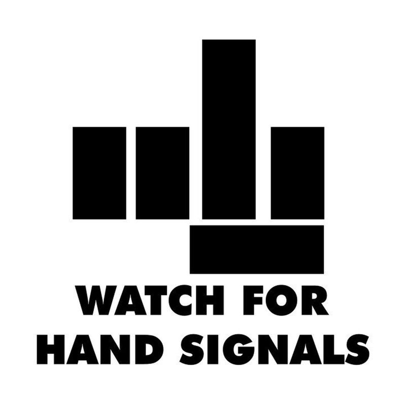 Watch For Hand Signal