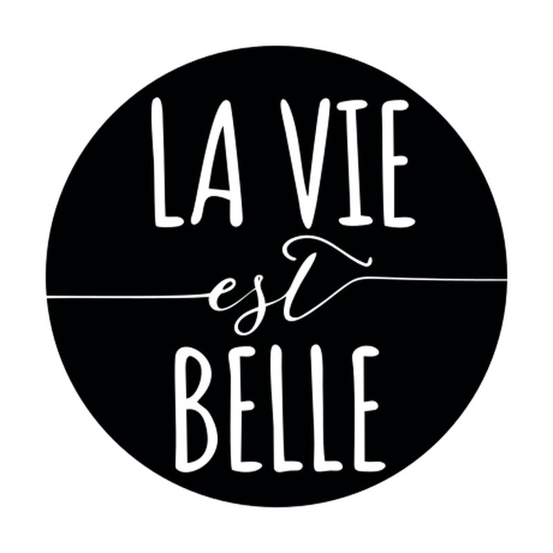 La vie est belle