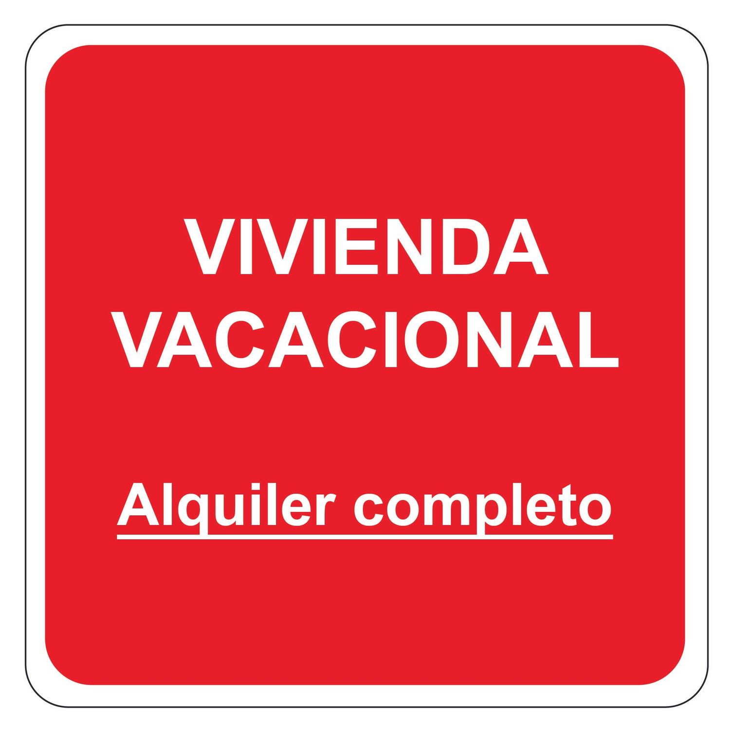 PLACA VIVIENDA VACACIONAL 15x15 cm