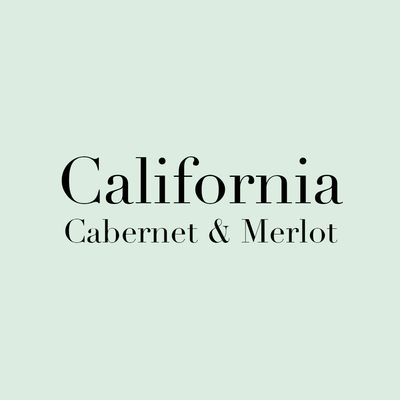 California Cabernet &amp; Merlot