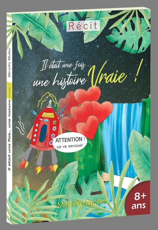 Il était une fois... une histoire vraie!
 - 2ème édition