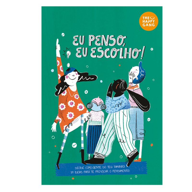 Eu Penso, Eu Escolho!