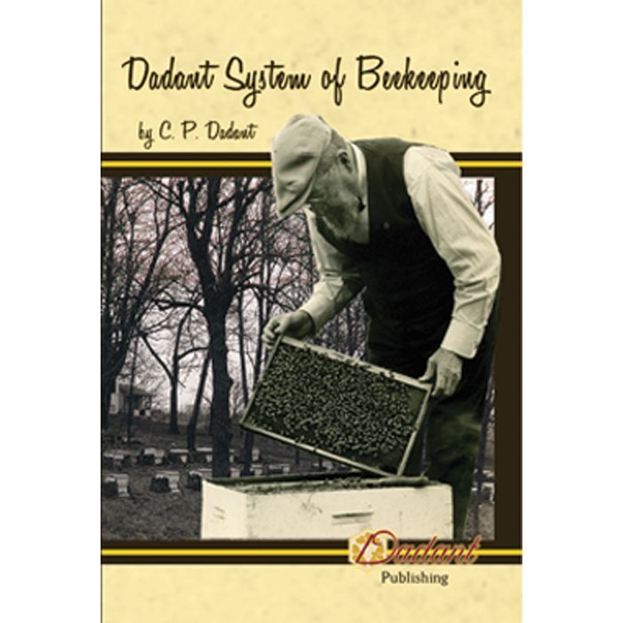 Dadant System of Beekeeping