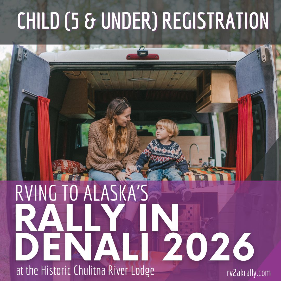 2026 RV2AK Rally: CHILD Ticket