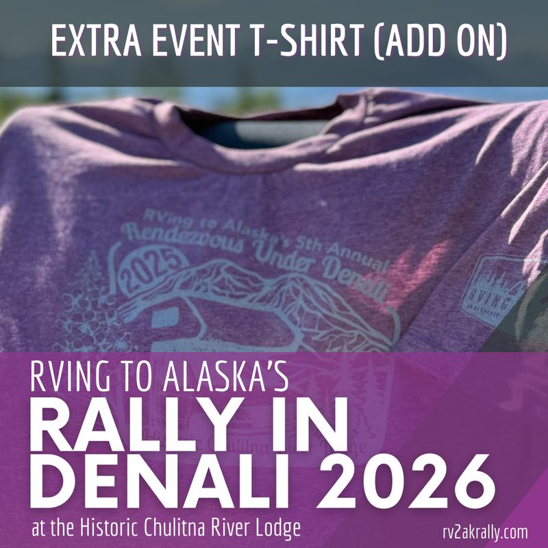 2026 RV2AK Rally: EXTRA EVENT TSHIRT