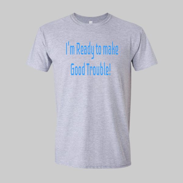 Good Trouble Tee