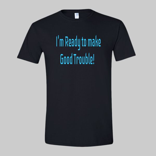 Good Trouble Tee