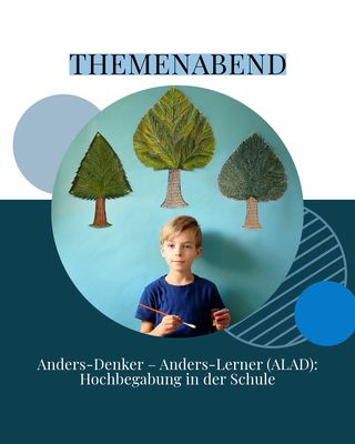 06.10.25 Themenabend: Hochbegabung - Anders-Lerner Anders-Denker