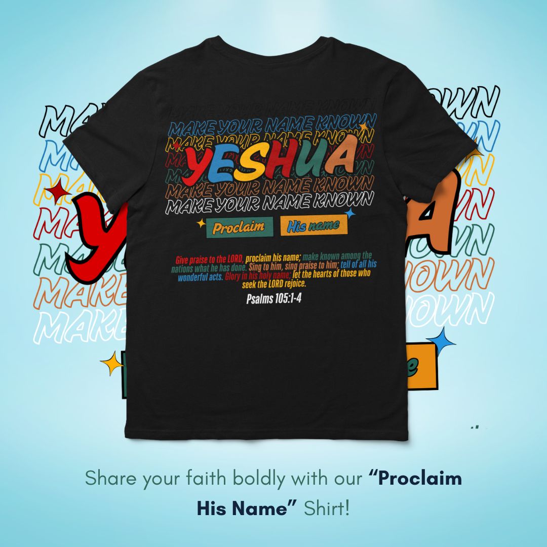 Proclaim His Name Shirt