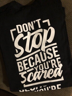 Don't Stop Tee