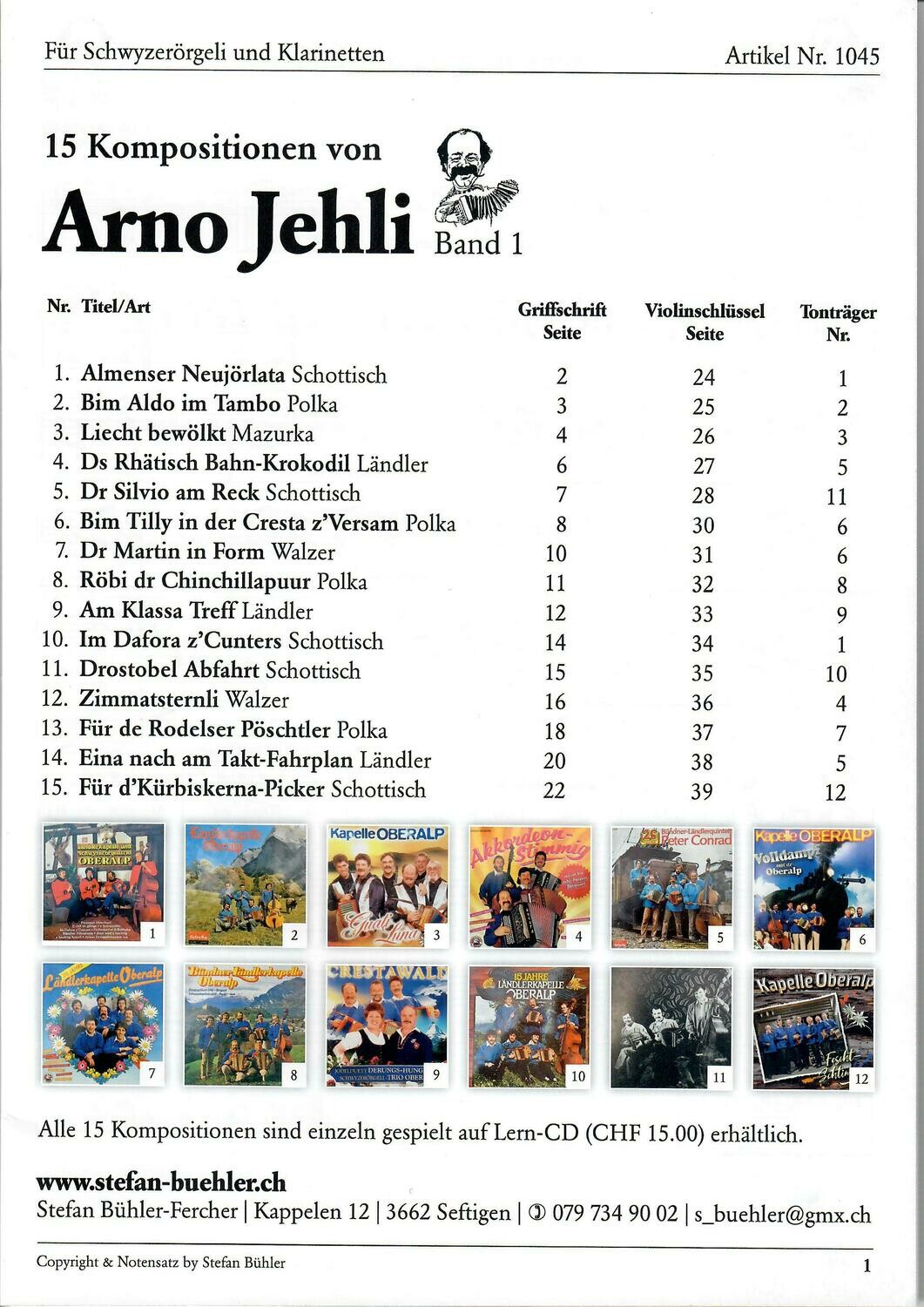 15 Kompositionen für Schwyzerörgeli und Klarinetten  von Arno Jehli
