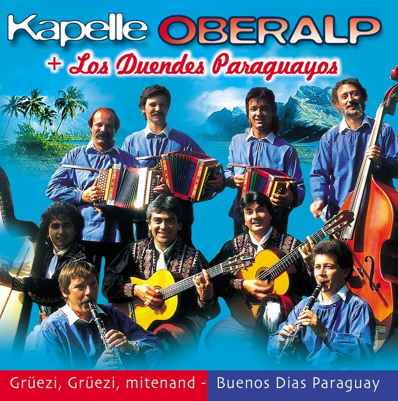 Grüezi, Grüezi, mitenand - Buenos Dias Paraguay