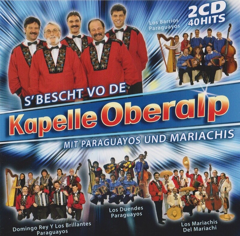 S`BESCHT VO DE KAPELLE OBERALP 2 CD