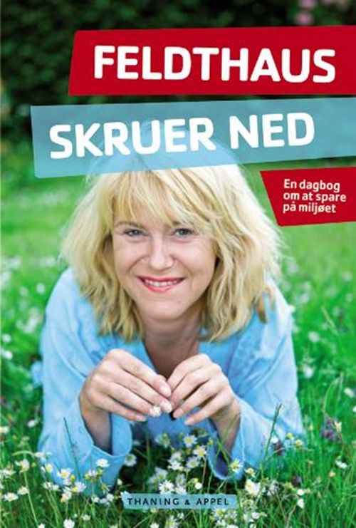 Feldthaus skruer ned