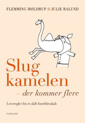 Slug kamelen - der kommer flere Slug kamelen - der kommer flere