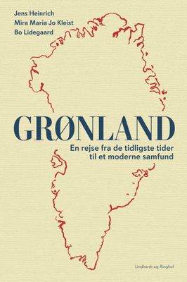 Grønland - En rejse fra de tidligste tider til et moderne samfund