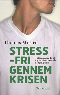 Stressfri gennem krisen Stressfri gennem krisen