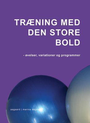 Træning med den store bold Træning med den store bold